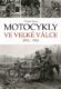 Motocykly ve Velké válce - 1914 - 1918