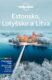 Estonsko, Lotyšsko, Litva - Lonely Planet