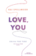 Love, You: Kniha pro tebe (e-kniha)