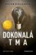 Dokonalá tma (e-kniha)