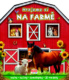 Hrajeme si na farmě