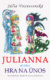 Julianna alebo Hra na únos