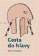 Cesta do hlavy