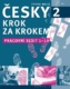 Česky krok za krokem 2 Pracovní sešit Lekce 1-10