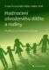 Hodnocení ohroženého dítěte a rodiny (e-kniha)