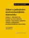 Zákon o jednotném environmentálním stanovisku. Praktický komentář (e-kniha)