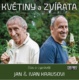 Květiny a zvířata