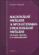 Racionální myšlení a společensko-emocionální myšlení - při učení, chování a ve zdravotní péči