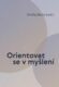 Orientovat se v myšlení