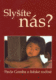 Slyšíte nás? - Pavla Gomba o lidské rodině