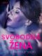 Svobodná žena - Krátká erotická povídka (e-kniha)
