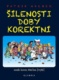 Šílenosti doby korektní