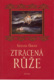 Ztracená růže