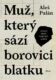 Muž, který sází borovici blatku (e-kniha)