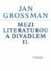Mezi literaturou a divadlem II.