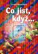 Co jíst, když...