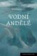 Vodní andělé (e-kniha)