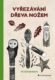 Vyřezávání dřeva nožem (e-kniha)