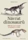 Návrat dinosaurů