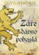 Záře dávno pohaslá