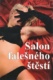 Salon falešného štěstí