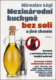 Mezinárodní kuchyně bez soli a jiné chemie