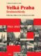 Velká Praha. Drobnovhledy (e-kniha)
