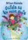 Gúľala sa ku mne guľa