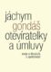 Otevíratelky a úmluvy