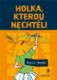 Holka, kterou nechtěli