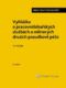 Vyhláška o pracovnělékařských službách a některých druzích posudkové péče (č. 79/2013 Sb.). Praktick