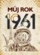 Můj rok 1961 (e-kniha)