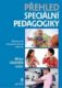 Přehled speciální pedagogiky