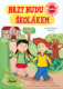 Brzy budu školákem