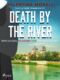 Death by the River (e-kniha)