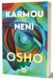 Karmou to není