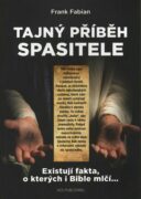 Tajný příběh Spasitele - Existují fakta, o kterých i Bible mlčí