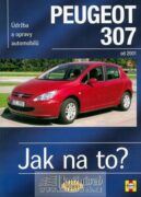 Peugeot 307 - Jak na to? od 2001 - 89. - 2. vydání