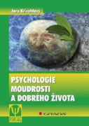 Psychologie moudrosti a dobrého života (e-kniha)