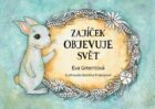 Zajíček objevuje svět