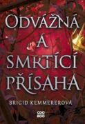 Odvážná a smrtící přísaha (e-kniha)