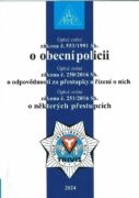 Zákon o obecní policii č. 553/1991 Sb., Zákon o odpovědnosti za přestupky a řízení o nich č. 250/201