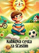 Kubkova cesta za šťastím (e-kniha)