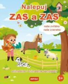 Nalepuj ZAS a ZAS - Naše zvířátka / Naše zvieratká - snímatelné / snímateľné samolepky (CZ/SK vydání