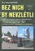 Bez nich by nevzlétli