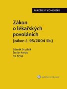 Zákon o lékařských povoláních (č. 95/2004 Sb.). Praktický komentář (e-kniha)