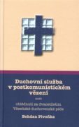 Duchovní služba v postkomunistickém vězení - aneb ohlédnutí za dvacetiletím Vězeňské duchovenské péč