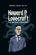 Howard P. Lovecraft Ten kdo psal v temnotách (e-kniha)