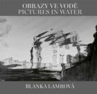 Obrazy ve vodě / Pictures in Water