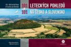 101+101 leteckých pohledů na Česko a Slovensko